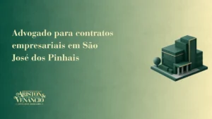 Banner com texto “Advogado para contratos empresariais em São José dos Pinhais” e modelo de escritório em 3D ao lado, com a marca “ARISTON & VENANCIO Advogados Associados”.