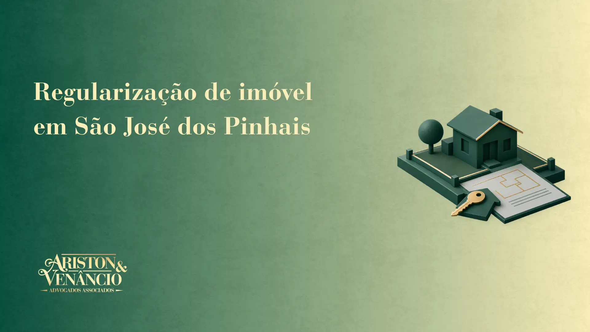 Imagem com fundo verde e texto “Regularização de imóvel em São José dos Pinhais” ao lado de uma ilustração 3D de uma casa, documentos e uma planta arquitetônica.